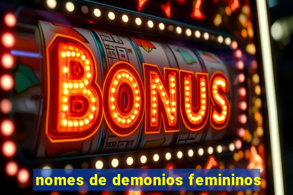 nomes de demonios femininos